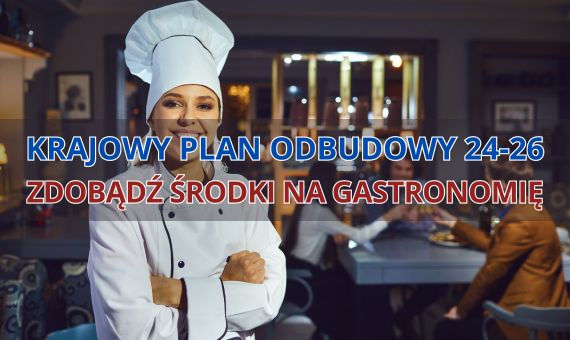 Dofinansowanie Gastronomii z KPO - Poradnik Gastroprofit.pl