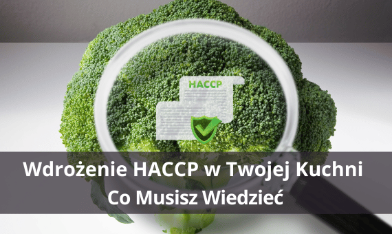 Gastroprofit.pl - Jak Wdrożyć HACCP w Gastronomii? Praktyczne Porady i Niezbędne Wyposażenie
